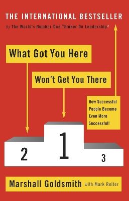 Book cover for What Got You Here Won't Get You There