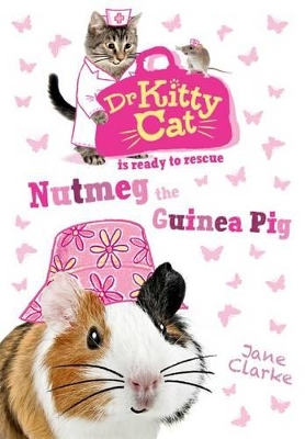 Book cover for Dr KittyCat is ready to rescue: Nutmeg the Guinea Pig