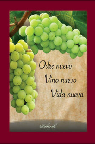 Cover of Odre Nuevo Vino Nuevo Vida Nueva