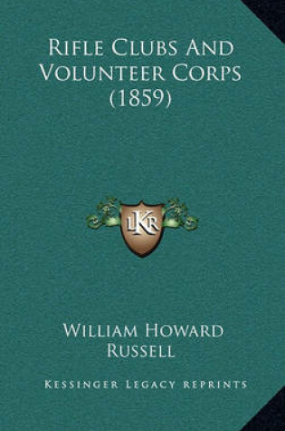 Cover of Rifle Clubs and Volunteer Corps (1859)