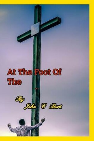 Cover of At The Foot Of The Cross.