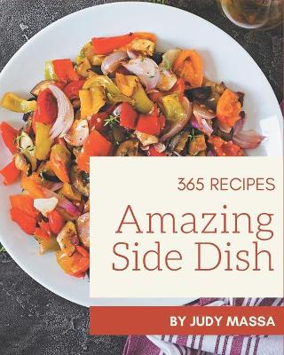 Book cover for 365 Amazing Side Dish Recipes