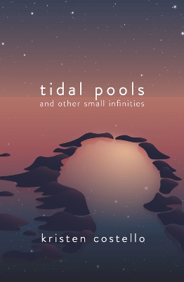 Book cover for Tidal Pools and Other Small Infinities