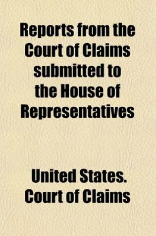 Cover of Reports from the Court of Claims Submitted to the House of Representatives Volume 5