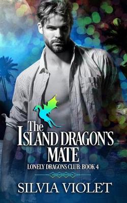 Book cover for The Island Dragon's Mate