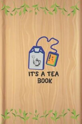 Cover of It's A Tea Book