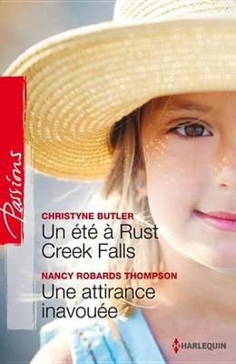 Cover of Un Ete a Rust Creek Falls - Une Attirance Inavouee