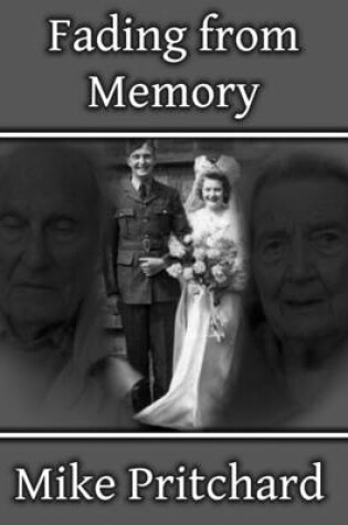 Cover of Fading from Memory: What Happens to a Family When Both Parents Have Alzheimers?