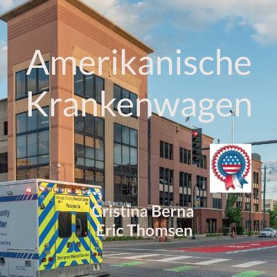 Book cover for Amerikanische Krankenwagen
