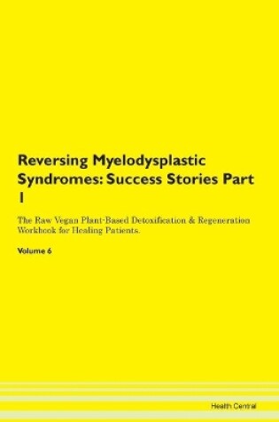 Cover of Reversing Myelodysplastic Syndromes