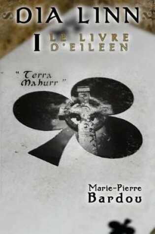 Cover of Dia Linn - I - Le Livre d'Eileen