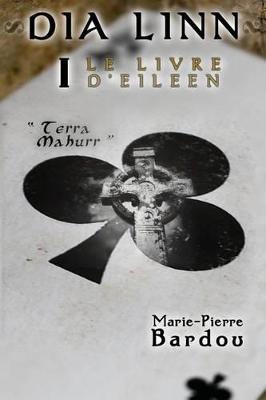 Book cover for Dia Linn - I - Le Livre d'Eileen