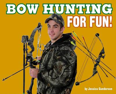 Cover of Bowhunting for Fun!