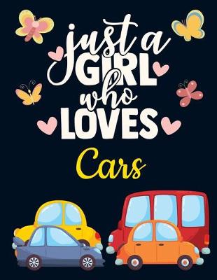 Book cover for Just a Girl Who Loves Cars