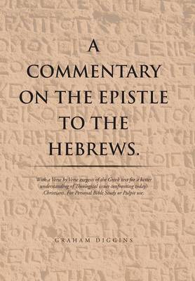 Book cover for A Commentary on the Epistle to the Hebrews.