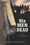 Book cover for Six Men Dead