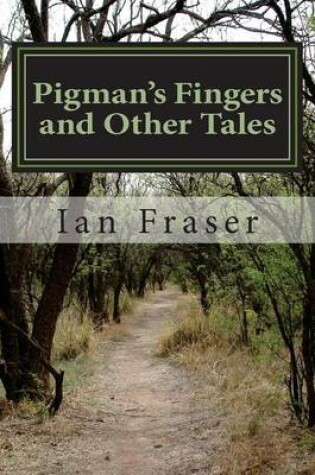 Cover of Pigman's Fingers and Other Tales