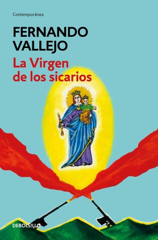 Book cover for La virgen de los sicarios / Our Lady of the Assassins