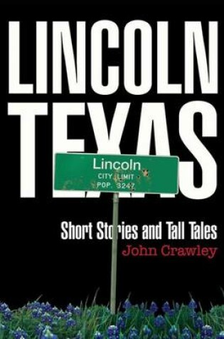 Cover of Lincoln, Texas Short Stores and Tall Tales