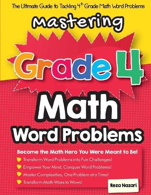 Book cover for Mastering Grade 4 Math Word Problems