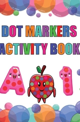 Cover of Dot Marker Activity Book