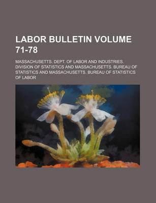 Book cover for Labor Bulletin Volume 71-78