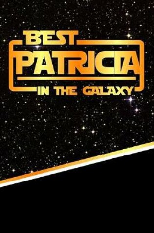 Cover of Best Patricia in the Galaxy