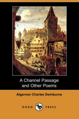 Cover of A Channel Passage and Other Poems (Dodo Press)