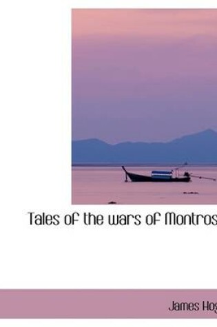 Cover of Tales of the Wars of Montrose