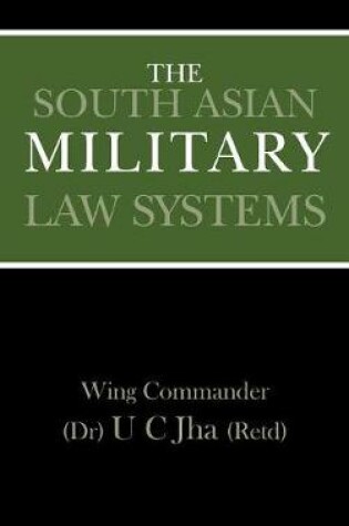 Cover of The South Asian Military Law Systems