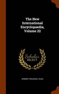 Book cover for The New International Encyclopaedia, Volume 22