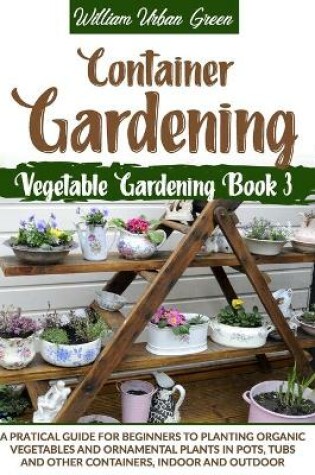 Cover of Container Gardening