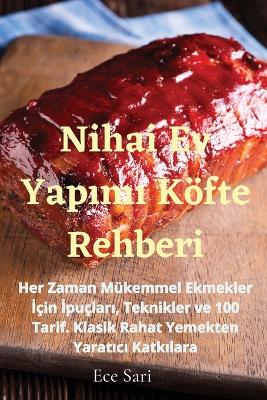 Cover of Nihai Ev Yapımı Köfte Rehberi