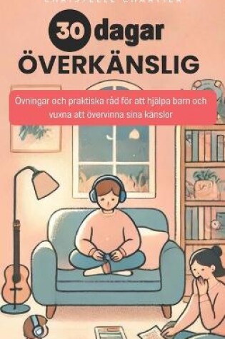 Cover of Hur man hanterar överkänslighet hos barn och vuxna på 30 dagar