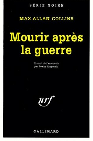 Cover of Mourir Apres La Guerre