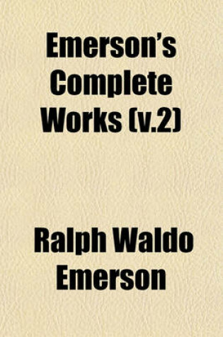 Cover of Emerson's Complete Works (V.2)