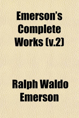 Book cover for Emerson's Complete Works (V.2)