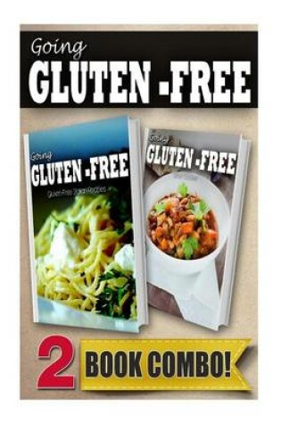 Cover of Going Gluten-Free Gluten-Free Italian Recipes and Gluten-Free Slow Cooker Recipes