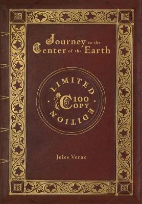 Book cover for Journey to the Center of the Earth (100 Copy Limited Edition)