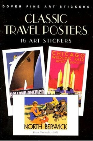 Cover of Classic Travel Posters: 16 Art Stic