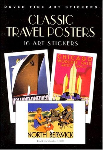 Book cover for Classic Travel Posters: 16 Art Stic