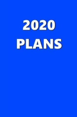 Cover of 2020 Daily Planner 2020 Plans Blue Color 384 Pages