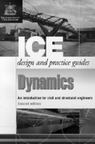 Cover of Dynamics, Second edition (ICE Design and Practice Guides)