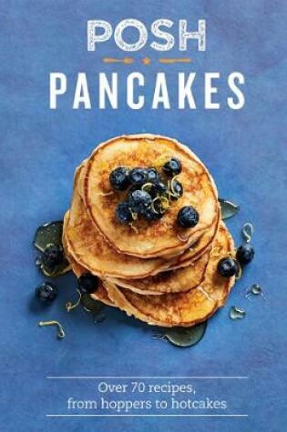 Cover of Posh Pancakes