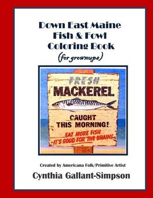 Book cover for Down East Maine Fish & Fowl Coloring Book (for grownups)