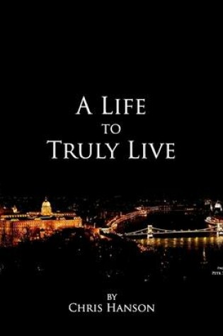 Cover of A Life to Truly Live