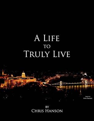 Book cover for A Life to Truly Live