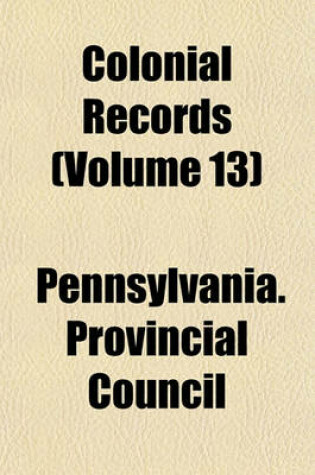 Cover of Colonial Records (Volume 13)