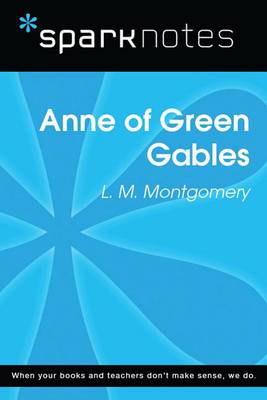 Book cover for Anne of Green Gables (Sparknotes Literature Guide)