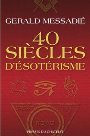 Cover of 40 Siecles D'Esoterisme
